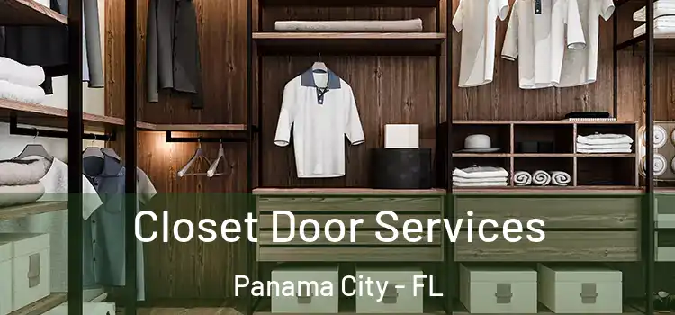  Closet Door Services Panama City - FL