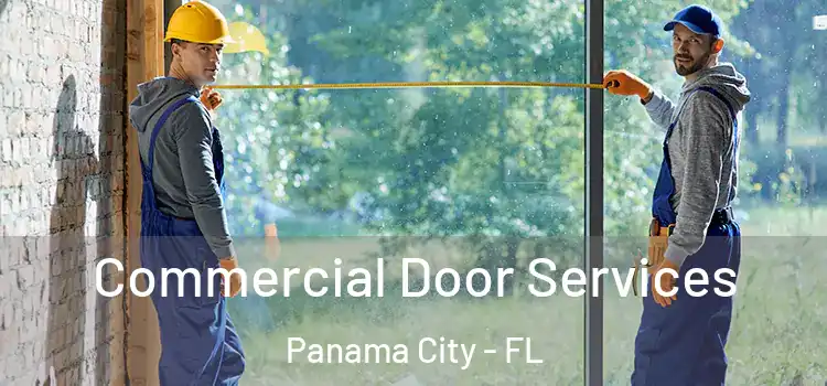  Commercial Door Services Panama City - FL