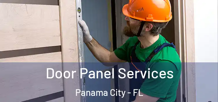 Door Panel Services Panama City - FL