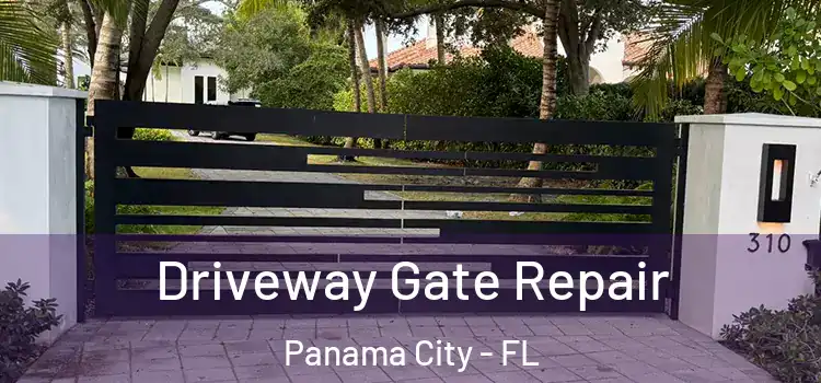  Driveway Gate Repair Panama City - FL