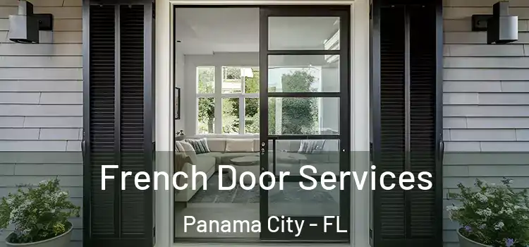 French Door Services Panama City - FL