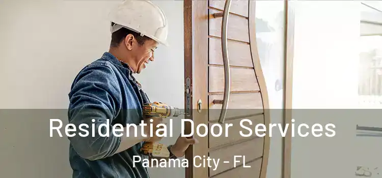 Residential Door Services Panama City - FL
