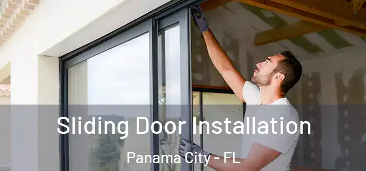Sliding Door Installation Panama City - FL