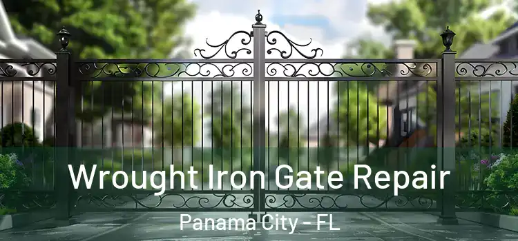 Wrought Iron Gate Repair Panama City - FL